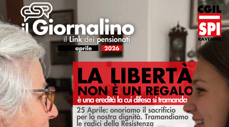 Il Giornalino dello Spi Cgil di Ravenna. Aprile 2026